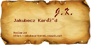 Jakubecz Karád névjegykártya